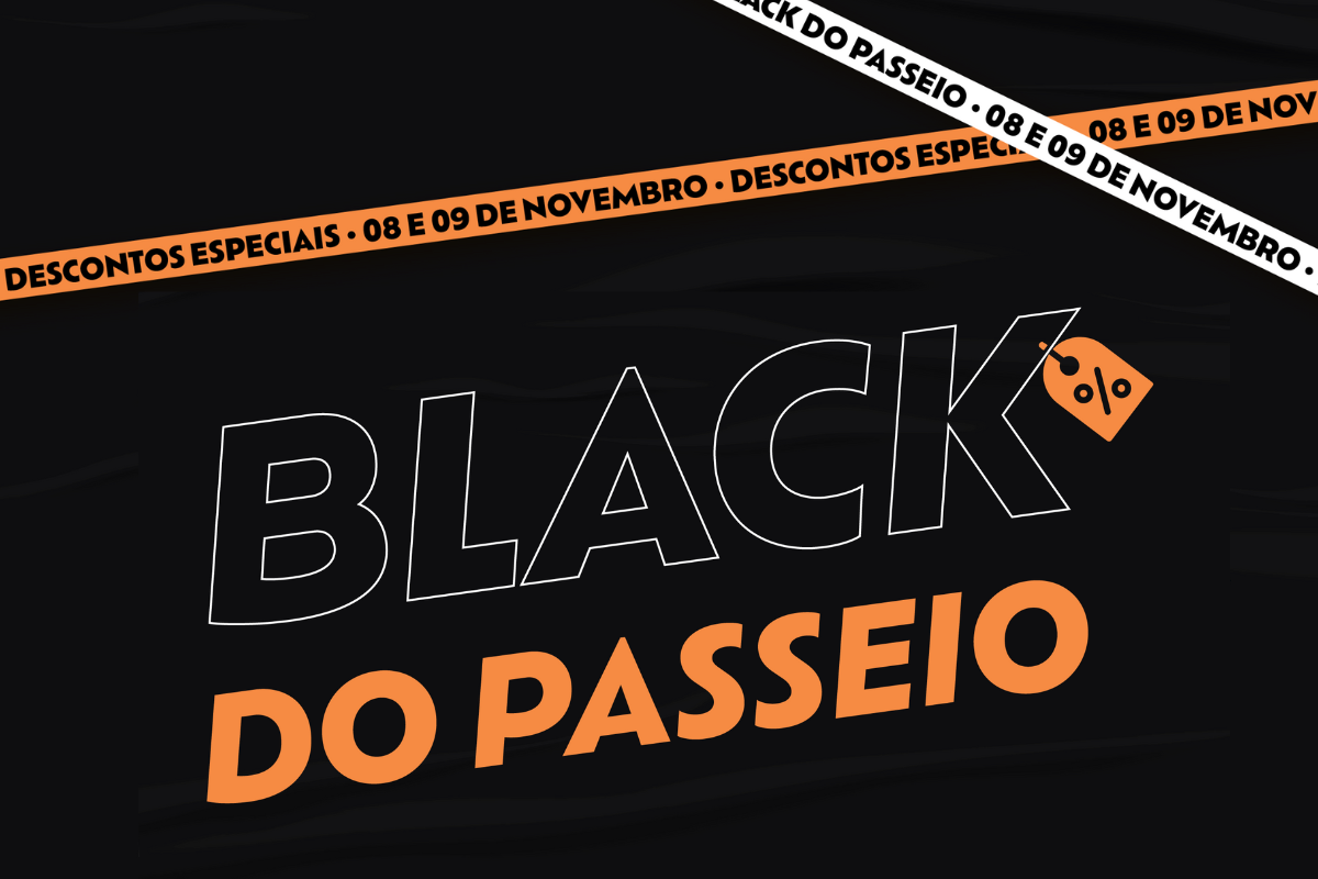 Black do Passeio | 08 e 09 de novembro