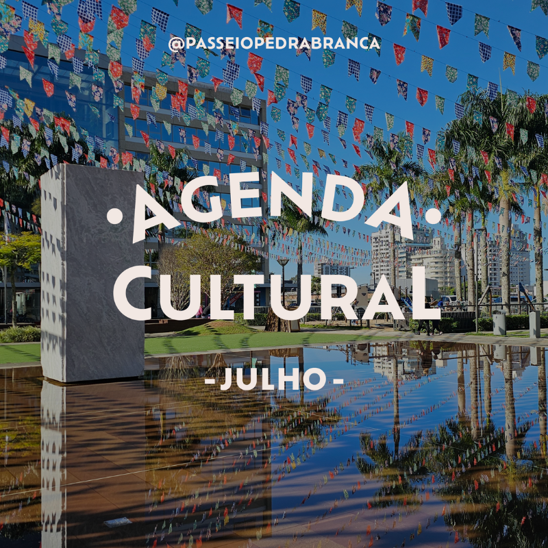 AGENDA CULTURAL DE JULHO